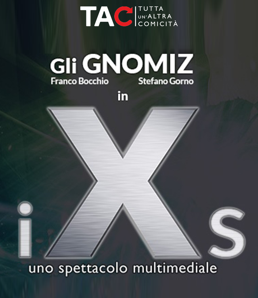 iXs – uno spettacolo Multimediale